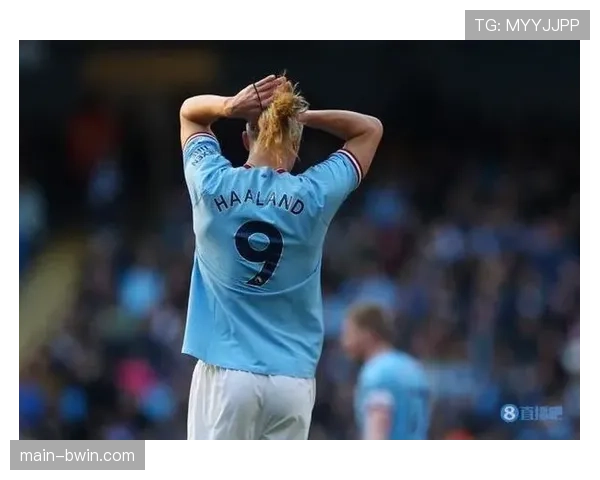 哈兰德打破进球荒 曼城锋霸在足总杯赛事重拾射门靴